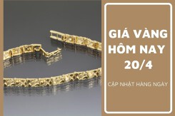 Giá vàng hôm nay 20/4: Tăng từ 50.000 đồng/lượng đến 100.000 đồng/lượng