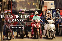 Dự báo thời tiết hôm nay 23/4/2023: Hà Nội ngày nắng, Đà Nẵng và TP HCM nắng nóng, chiều tối có mưa