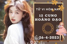 Tử vi hôm nay của 12 cung hoàng đạo ngày 26/4/2023: Kim Ngưu công việc sa sút, Nhân Mã tài lộc bất ổn