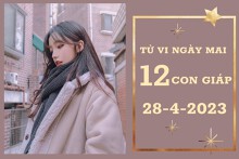 Tử vi ngày mai của 12 con giáp 28/4/2023: Tuất tài lộc giảm xuống, Mùi tình yêu kém sắc