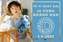 Tử vi ngày mai của 12 cung hoàng đạo 1/5/2023: Thiên Bình tài lộc dồi dào, Ma Kết tình cảm nguội lạnh