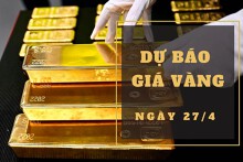Dự báo giá vàng 27/4: Tiếp tục giữ vững đà tăng?