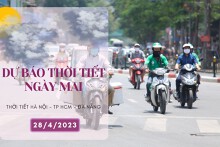 Dự báo thời tiết ngày mai 28/4/2023: Hà Nội trời lạnh, Đà Nẵng ít mưa, nắng nhiều, TP HCM nắng nóng giảm dần