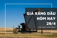 Giá xăng dầu hôm nay 29/4: Tiếp đà phục hồi gần 3% vào sáng cuối tuần