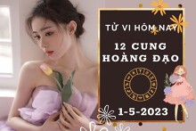 Tử vi hôm nay của 12 cung hoàng đạo ngày 1/5/2023: Bạch Dương tình cảm may mắn, Bọ Cạp tài lộc không tệ