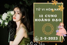 Tử vi hôm nay của 12 cung hoàng đạo ngày 2/5/2023: Kim Ngưu công việc khó khăn, Nhân Mã công việc trở ngại
