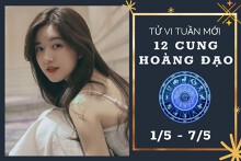 Tử vi tuần mới của 12 cung hoàng đạo từ 1/5 đến 7/5: Sư Tử tài lộc khấm khá, Thiên Bình công việc cân bằng