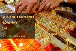 So sánh giá vàng hôm nay 3/4: Tiếp tục lao dốc, vàng 24K mất thêm 270.000 đồng/lượng