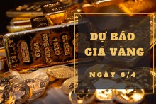 Dự báo giá vàng 6/4: Tiếp tục tăng vào đầu phiên?