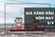 Giá xăng dầu hôm nay 5/4: Dịch chuyển nhẹ theo xu hướng tăng