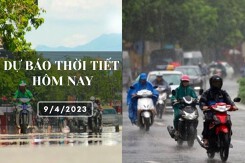 Dự báo thời tiết hôm nay 9/4/2023: Hà Nội mưa nhỏ, trời rét, Đà Nẵng có mưa, TP HCM vẫn nắng nóng