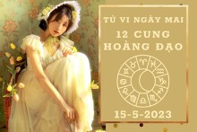Tử vi ngày mai của 12 cung hoàng đạo 15/5/2023: Cự Giải tài lộc kém vượng, Bạch Dương sự nghiệp thuận lợi
