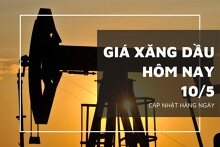 Giá xăng dầu hôm nay 10/5: Dứt đà giảm, giá dầu tăng không quá 0,5%