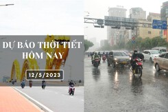 Dự báo thời tiết hôm nay 12/5/2023: Hà Nội, TP HCM có nơi mưa vừa, mưa to, Đà Nẵng ngày nắng gián đoạn