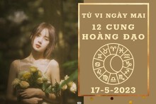 Tử vi ngày mai của 12 cung hoàng đạo 17/5/2023: Nhân Mã tài lộc bất ổn, Ma Kết tình cảm khởi sắc