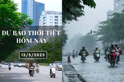 Dự báo thời tiết hôm nay 13/5/2023: Hà Nội sáng có mưa, Đà Nẵng có nơi mưa vừa, TP HCM không mưa, ngày nắng