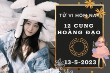 Tử vi hôm nay của 12 cung hoàng đạo ngày 13/5/2023: Xử Nữ công việc hài hòa, Thiên Bình tài lộc cải thiện