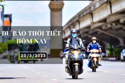 Dự báo thời tiết hôm nay 20/5/2023: Hà Nội, Đà Nẵng nắng nóng tiếp tục gia tăng, TP HCM có mưa rào