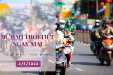 Dự báo thời tiết ngày mai 3/5/2023: Hà Nội, Đà Nẵng ngày nắng, không mưa, TP HCM trưa chiều nắng nóng
