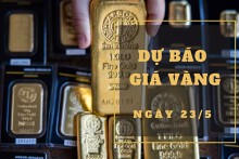 Dự báo giá vàng 23/5: Có thể phục hồi nhẹ trở lại theo thế giới?
