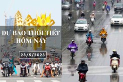 Dự báo thời tiết hôm nay 23/5/2023: Hà Nội có mưa, Đà Nẵng ngày nắng nóng, TP HCM có mưa vừa, mưa to về chiều tối