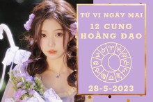 Tử vi ngày mai của 12 cung hoàng đạo 28/5/2023: Song Ngư tài lộc dư dả, Bảo Bình sự nghiệp dễ dàng