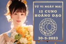 Tử vi ngày mai của 12 cung hoàng đạo 30/5/2023: Bọ Cạp tài lộc bất ổn, Thiên Bình tình duyên khởi sắc