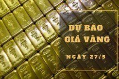 Dự báo giá vàng 27/5: Có thể phục hồi vào phiên cuối tuần?