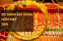 So sánh giá vàng hôm nay 26/5: Tiếp tục giảm, vàng 24K mất thêm 300.000 đồng/lượng