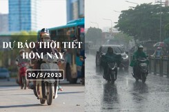 Dự báo thời tiết hôm nay 30/5/2023: Hà Nội nắng nóng lên tới 36 độ, Đà Nẵng và TP HCM chiều tối có mưa, có nơi mưa vừa