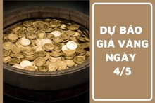 Dự báo giá vàng 4/5: Có thể biến động trái chiều theo thị trường thế giới?