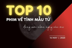 Top 10 phim về tình mẫu tử hay bạn nên xem nhân ngày của mẹ 2023