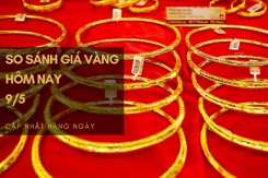 So sánh giá vàng hôm nay 9/5: Vàng SJC tăng tới 200.000 đồng/lượng tại vài nơi