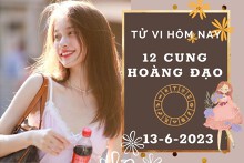 Tử vi hôm nay của 12 cung hoàng đạo ngày 13/6/2023: Bạch Dương tình cảm chững lại, Bọ Cạp tài lộc hao hụt