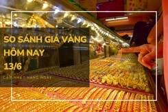 So sánh giá vàng hôm nay 13/6: Biến động trái chiều, mức giảm nhiều nhất 250.000 đồng/lượng