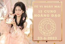 Tử vi ngày mai của 12 cung hoàng đạo 23/6/2023: Thiên Bình tài lộc dư dả, Bọ Cạp tình duyên kém sắc