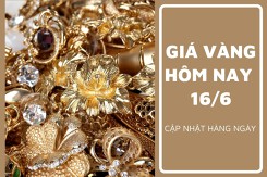 Giá vàng hôm nay 16/6: Tăng giảm trái chiều từ 50.000 đồng/lượng đến 100.000 đồng/lượng