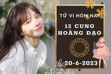 Tử vi hôm nay của 12 cung hoàng đạo ngày 20/6/2023: Sư Tử tài lộc ổn định, Song Ngư tình cảm trầm lắng