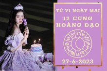Tử vi ngày mai của 12 cung hoàng đạo 27/6/2023: Ma Kết tài lộc mất mát, Song Ngư công việc trì trệ
