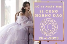 Tử vi ngày mai của 12 cung hoàng đạo 28/6/2023: Nhân Mã tài lộc kém vượng, Bảo Bình tình cảm hòa thuận