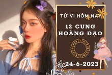 Tử vi hôm nay của 12 cung hoàng đạo ngày 24/6/2023: Song Tử tình cảm buồn phiền, Ma Kết tài lộc khả quan