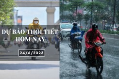Dự báo thời tiết hôm nay 24/6/2023: Hà Nội mưa to, Đà Nẵng nắng nóng, TP HCM chiều tối có mưa vài nơi