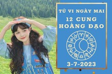 Tử vi ngày mai của 12 cung hoàng đạo 3/7/2023: Song Ngư tài lộc kém vượng, Bảo Bình công việc khá tốt