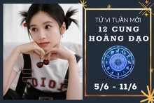 Tử vi tuần mới của 12 cung hoàng đạo từ 5/6 đến 11/6: Cự Giải tình cảm phong phú, Song Tử tài lộc khởi sắc