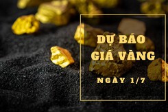 Dự báo giá vàng 1/7: Tiếp tục biến động nhẹ trong phiên cuối tuần?