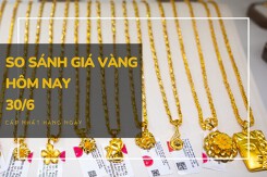 So sánh giá vàng hôm nay 30/6: Vàng SJC giao dịch quanh ngưỡng 67 triệu đồng/lượng