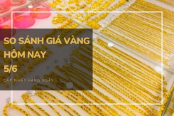 So sánh giá vàng hôm nay 5/6: Vàng 18K giảm nhẹ 80.000 đồng/lượng ở phiên trưa đầu tuần