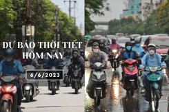 Dự báo thời tiết hôm nay 6/6/2023: Hà Nội, Đà Nẵng và TP HCM cục bộ có mưa to