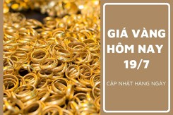 Giá vàng hôm nay 19/7: Tăng từ 50.000 đồng/lượng đến 100.000 đồng/lượng