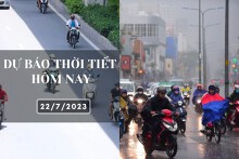 Dự báo thời tiết hôm nay 22/7/2023: Hà Nội ngày nắng, Đà Nẵng mưa về chiều tối, TP HCM có mưa vừa